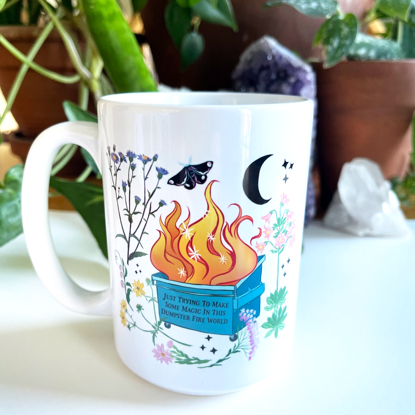 Just Trying To Make Some Magic In This Dumpster Fire World: Feminist Mug