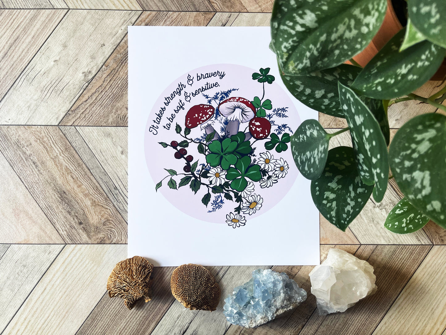 It Takes Strength & Bravery To Be Soft & Sensitive: Self Care Print