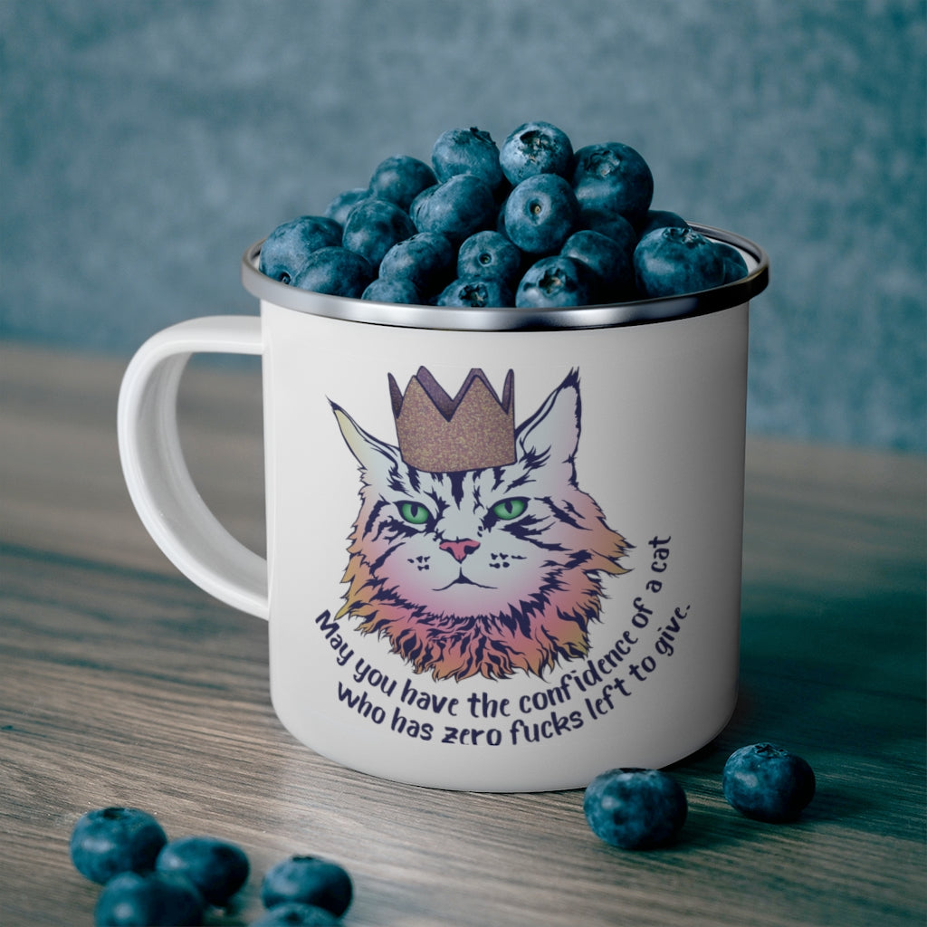 May You Have The Confidence Of A Cat Who Has Zero Fucks Left To Give: Enamel Camping Mug