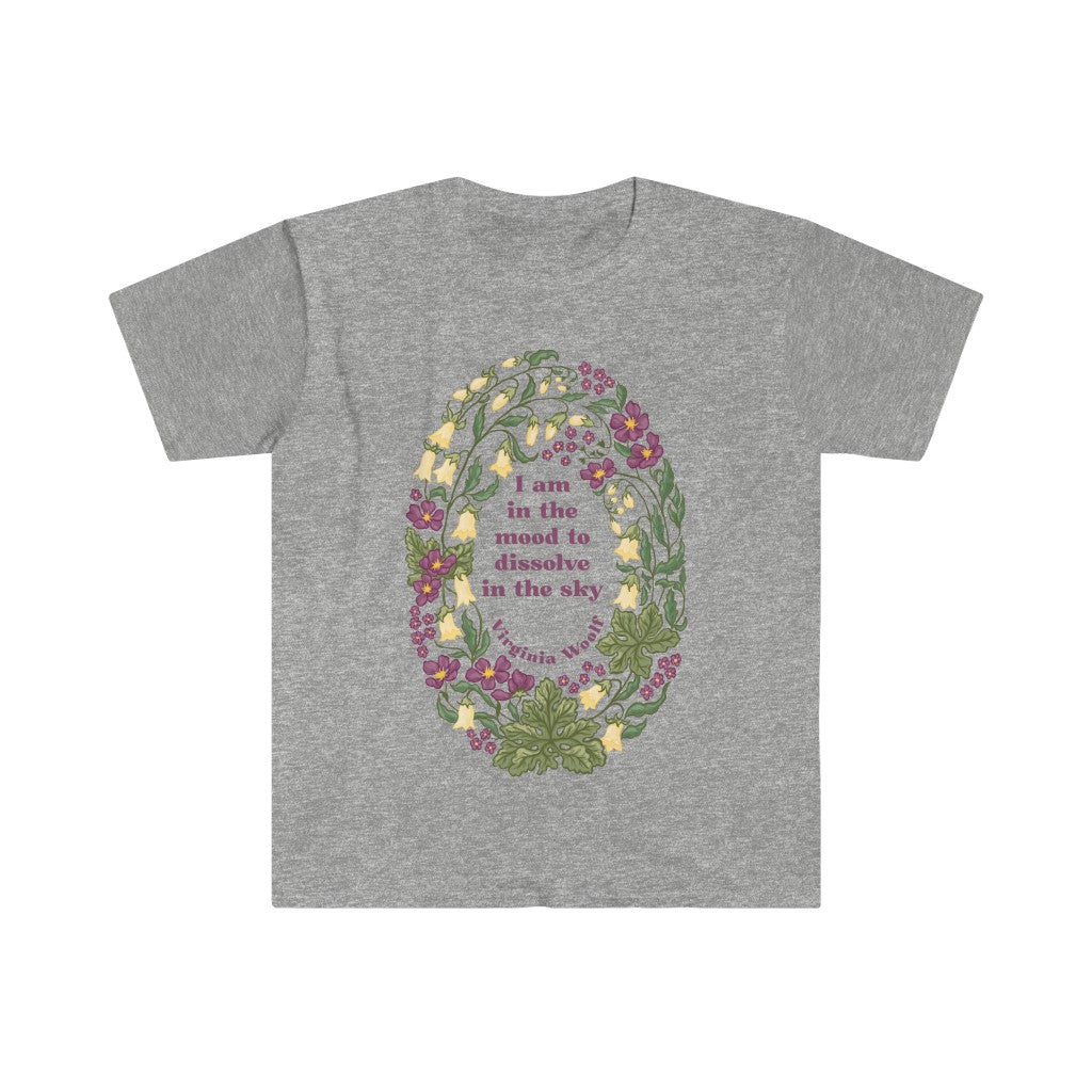 I Am In The Mood To Dissolve In The Sky, Virginia Woolf: Feminist Shirt