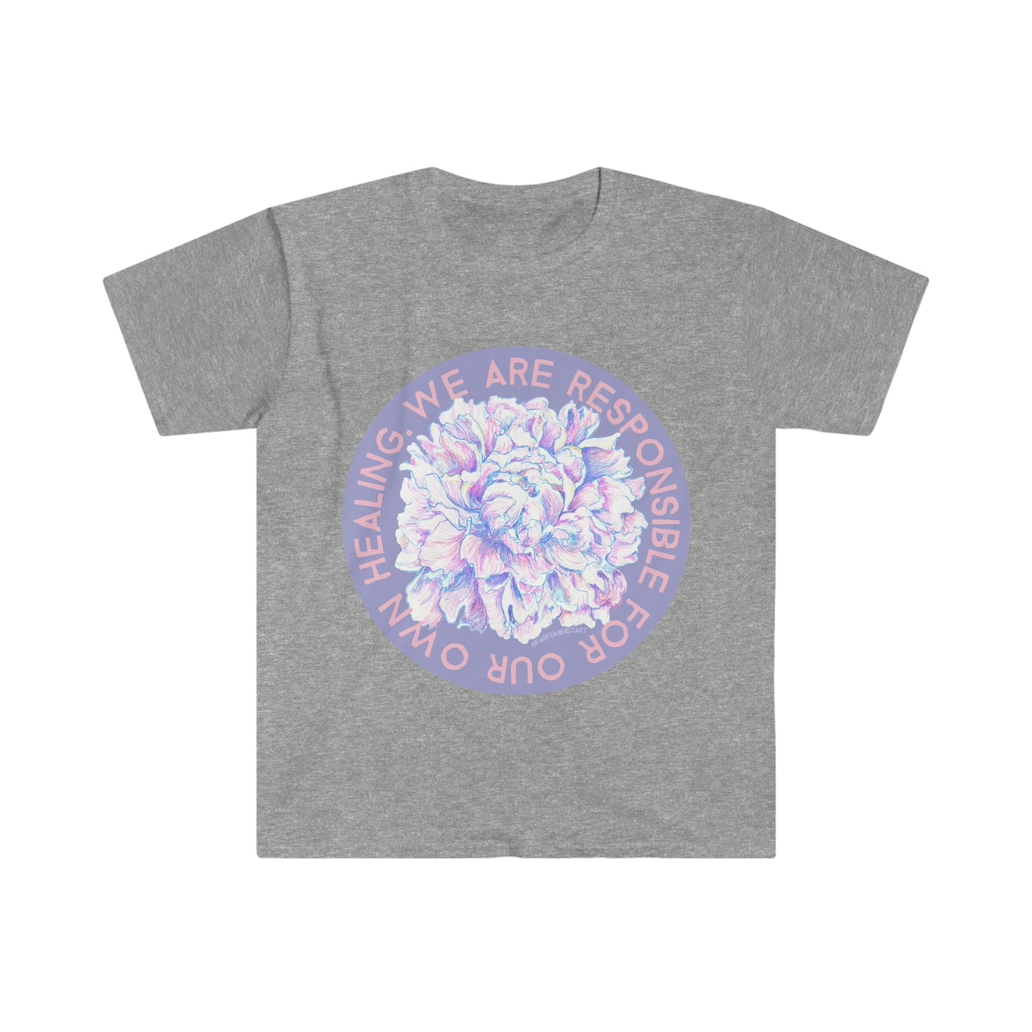 We Are Responsible For Our Own Healing: Self Care Shirt