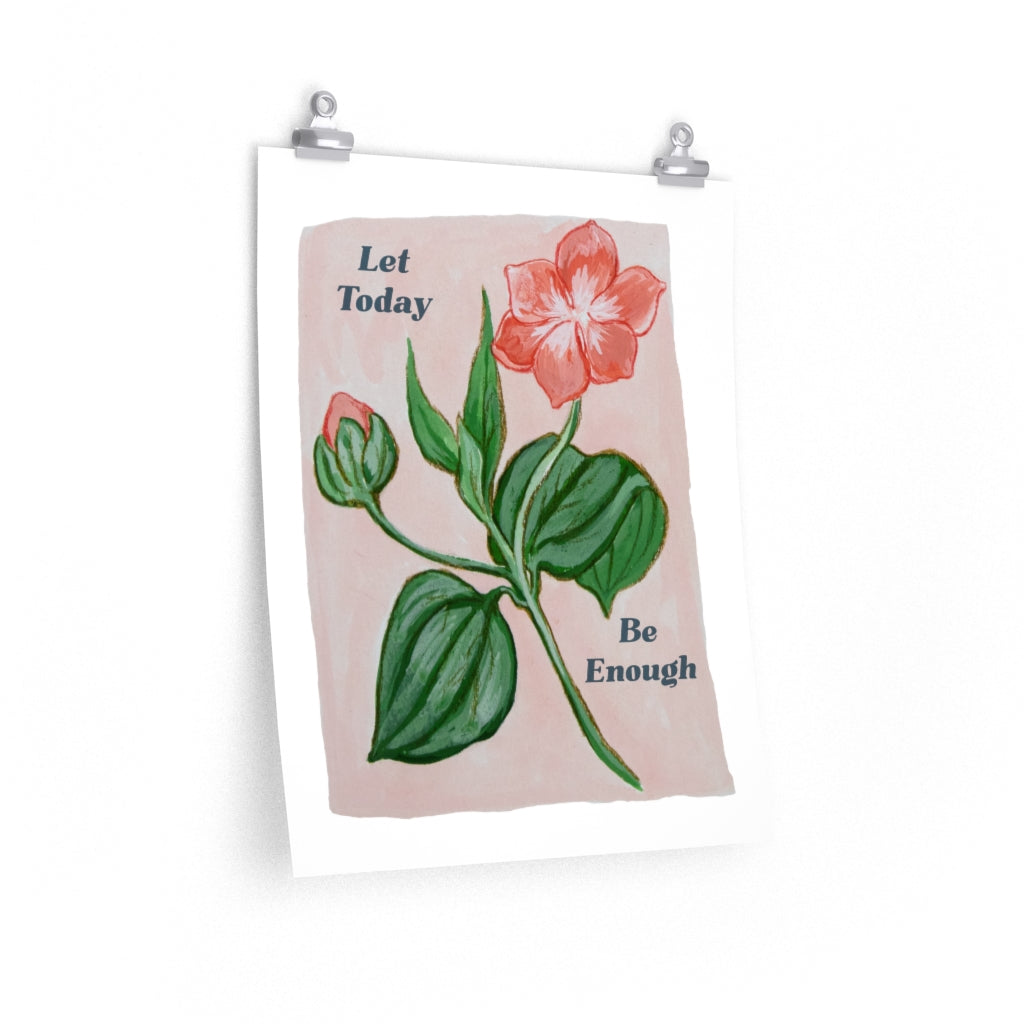 Let Today Be Enough: Mental Health Print