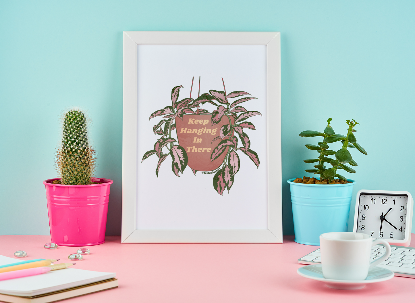 Keep Hanging In There: Self Care Art Print