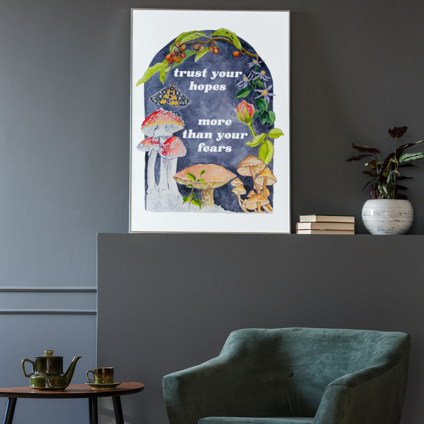 Trust Your Hopes More Than Your Fears: Mental Health Print