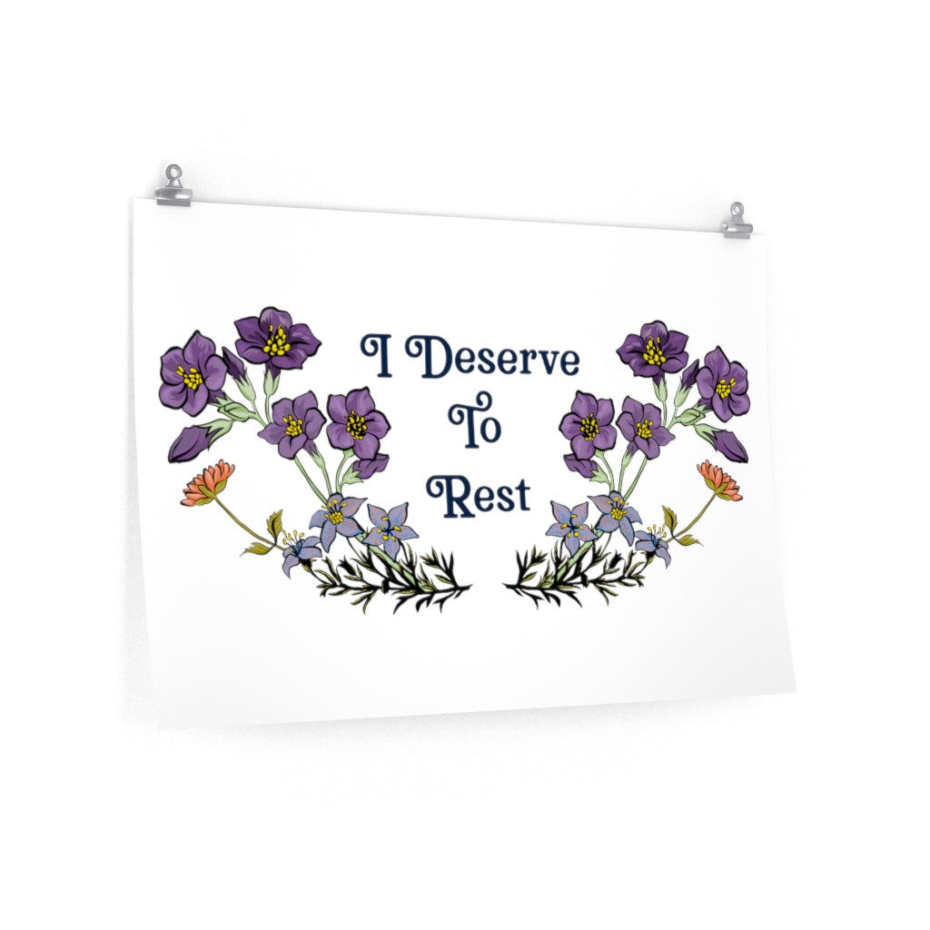 I Deserve To Rest: Mental Health Print