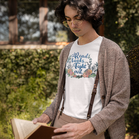Read Books Fight Evil: Book Lover Shirt