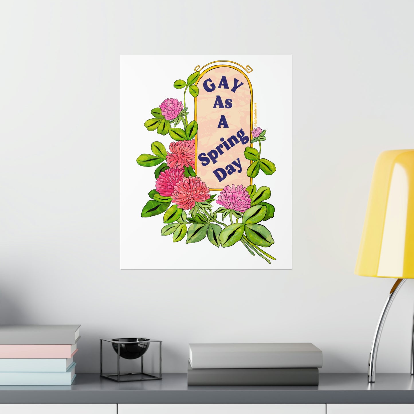 Gay As A Spring Day: Gay Pride Poster