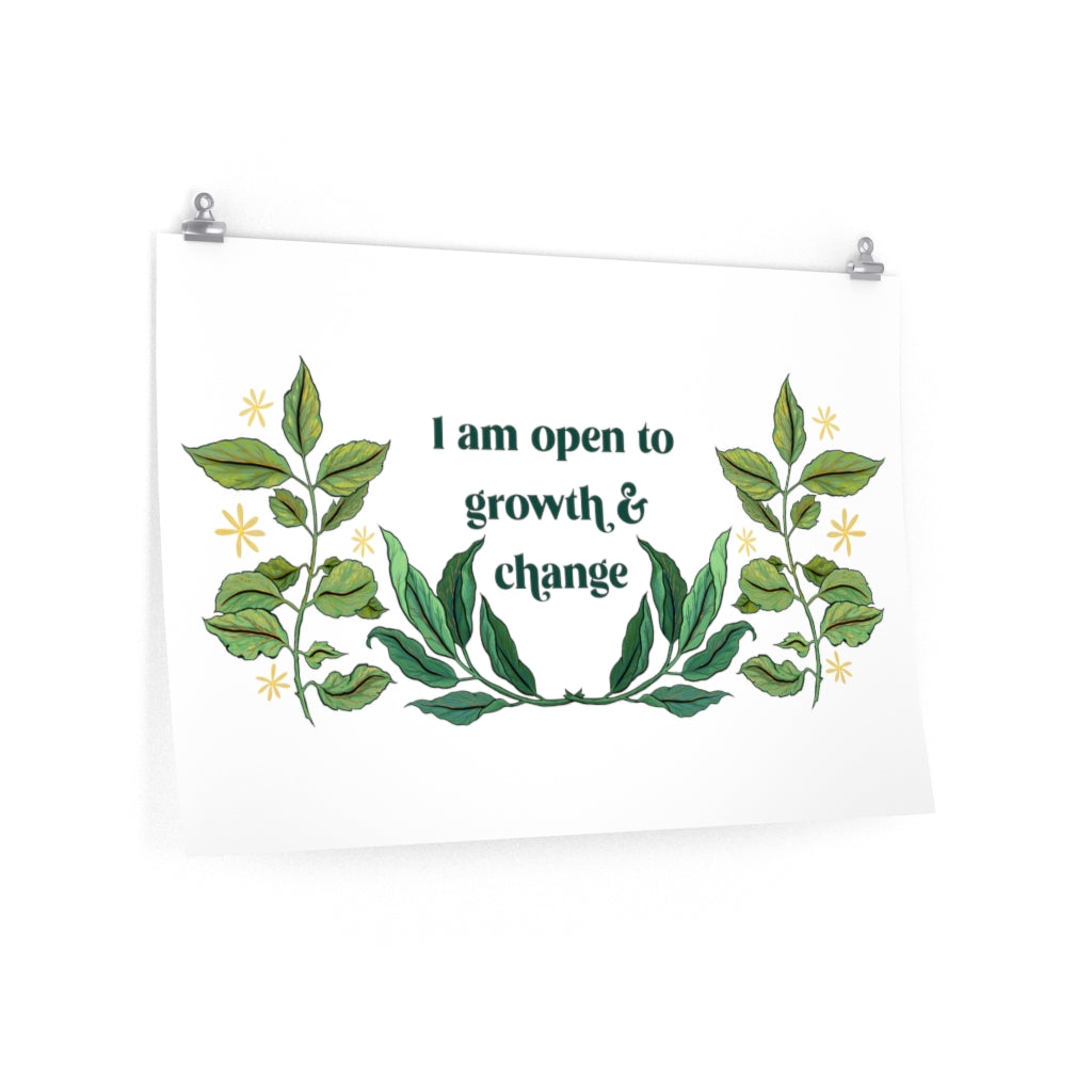 I Am Open To Growth And Change: Mental Health Print