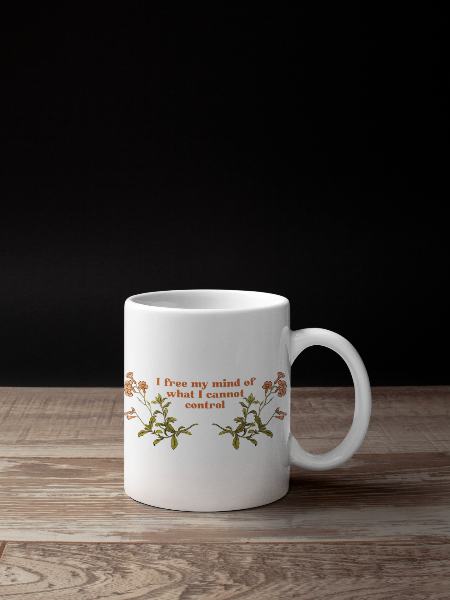 I Free My Mind Of What I Cannot Control: Mental Health Mug