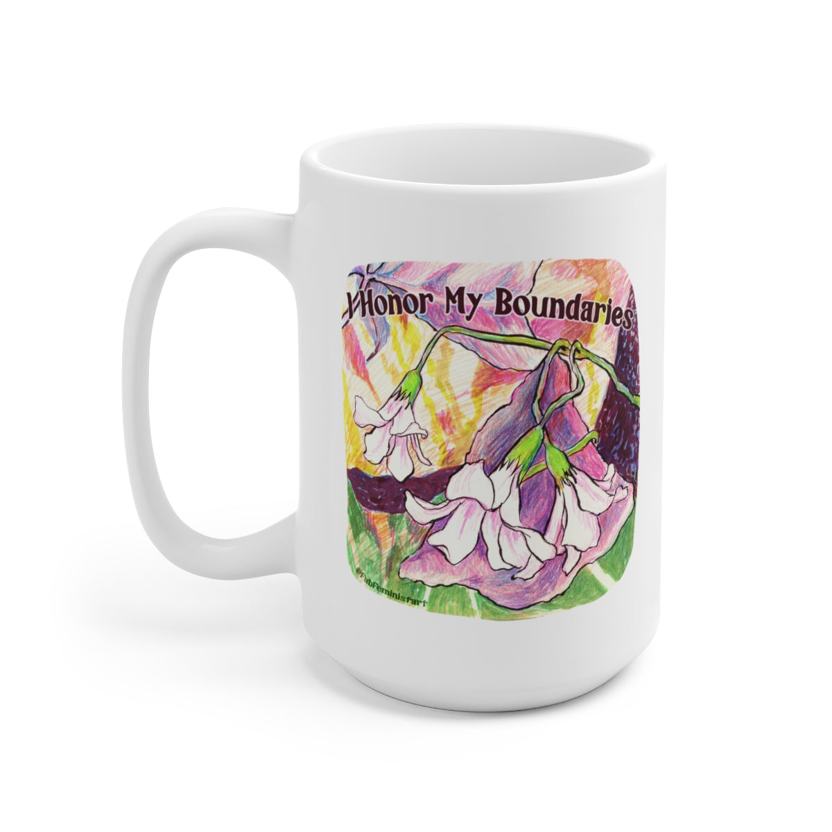 I Honor My Boundaries: Mental Health Mug