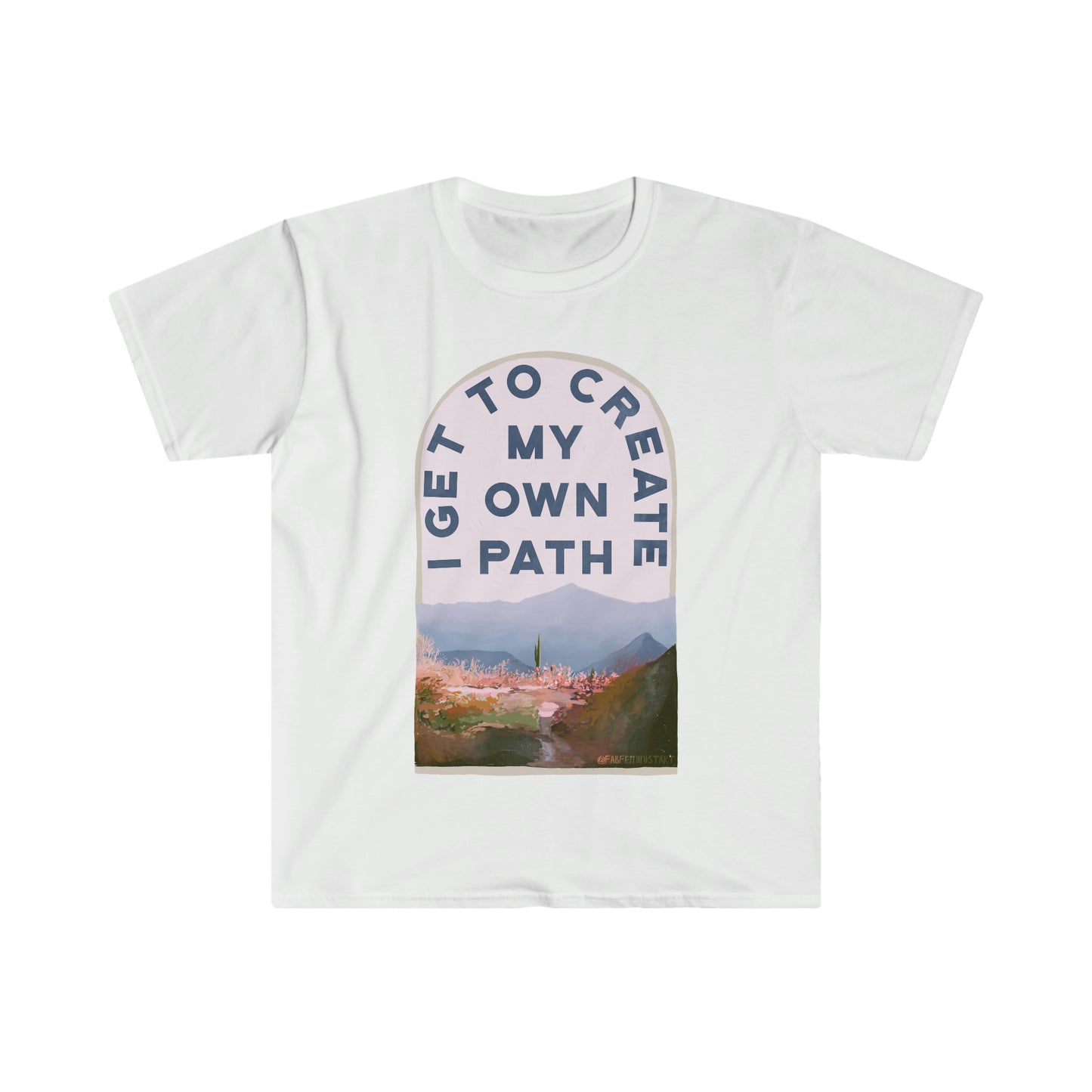 I Get To Create My Own Path: Self Care Shirt