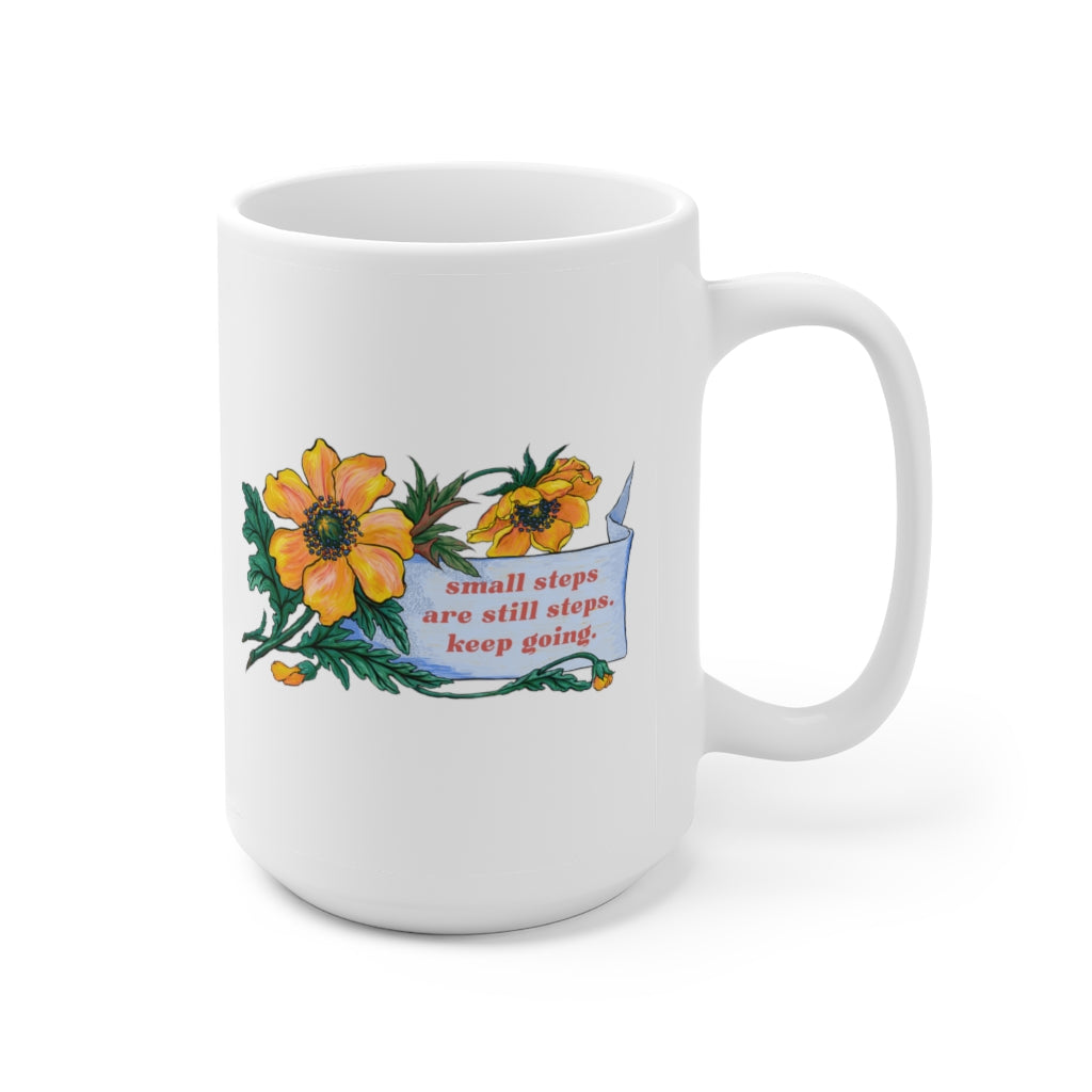 Small Steps Are Still Steps Keep Going: Mental Health Mug