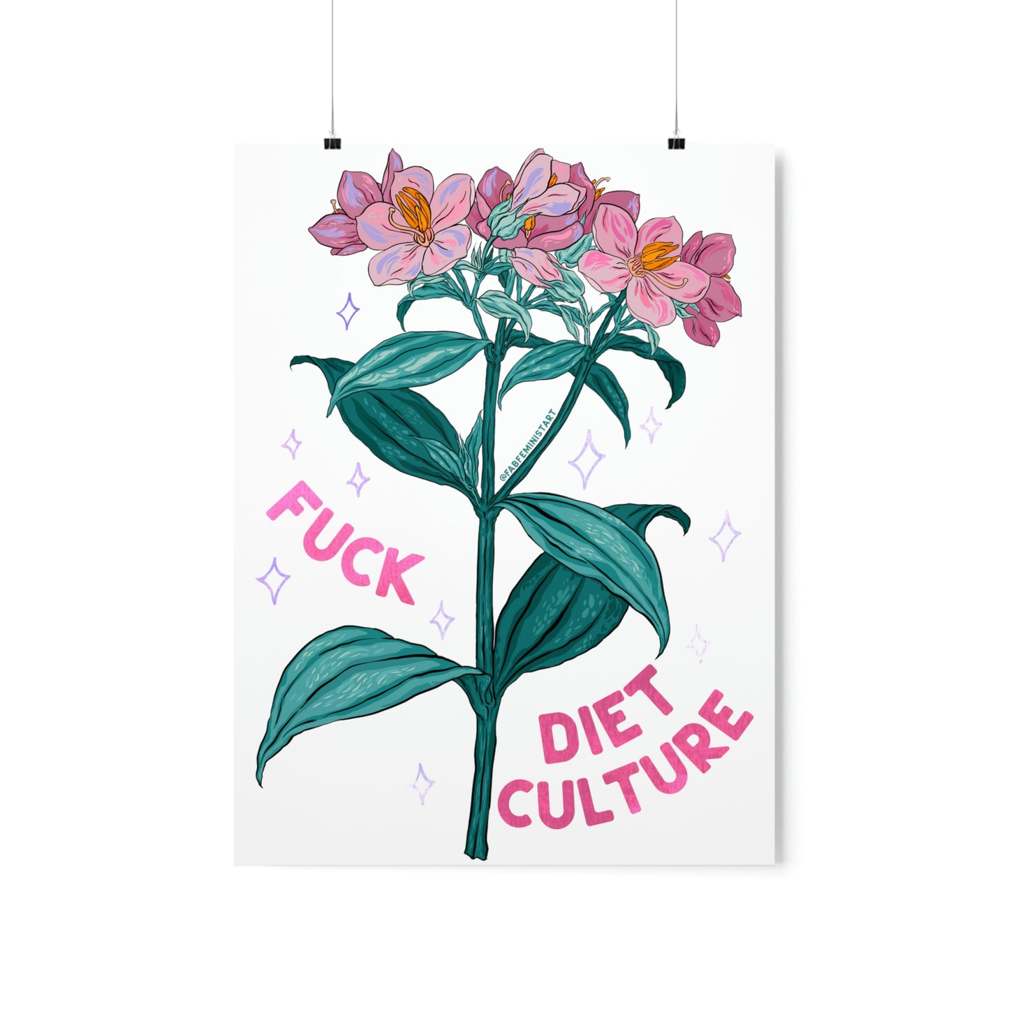 Fuck Diet Culture: Feminist Print