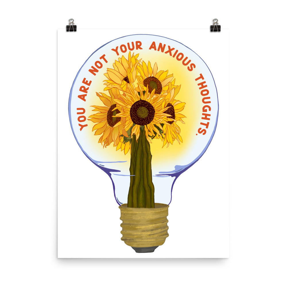 You Are Not Your Anxious Thoughts: Self Care Print