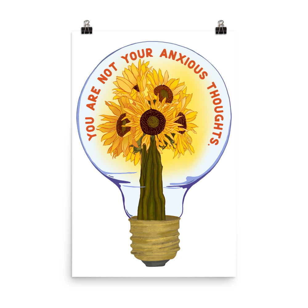 You Are Not Your Anxious Thoughts: Self Care Print