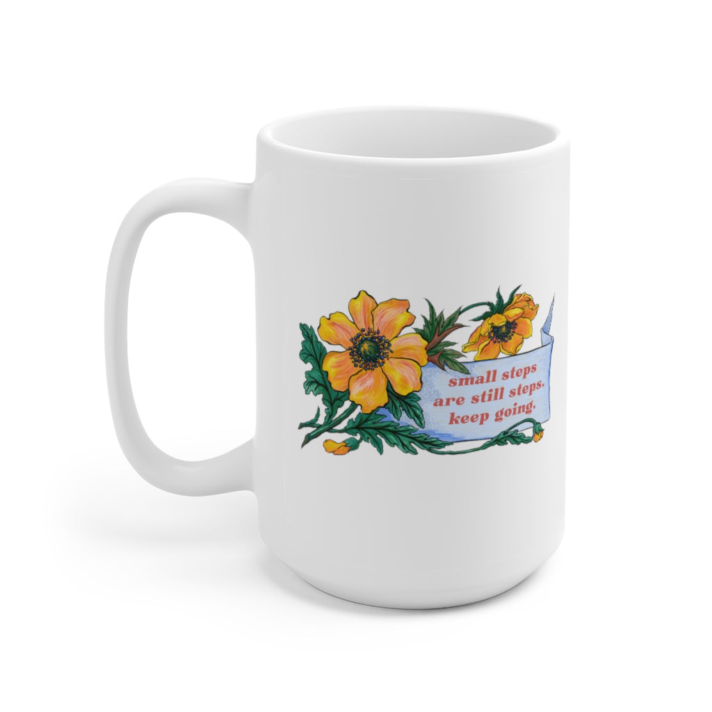 Small Steps Are Still Steps Keep Going: Mental Health Mug