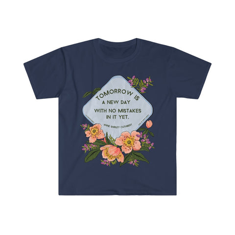 Tomorrow Is A New Day With No Mistakes In It Yet, LM Montgomery, Anne Of Green Gables: Bibliophile Shirt