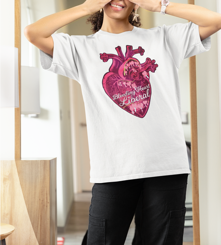 Bleeding Heart Liberal: Feminist Shirt