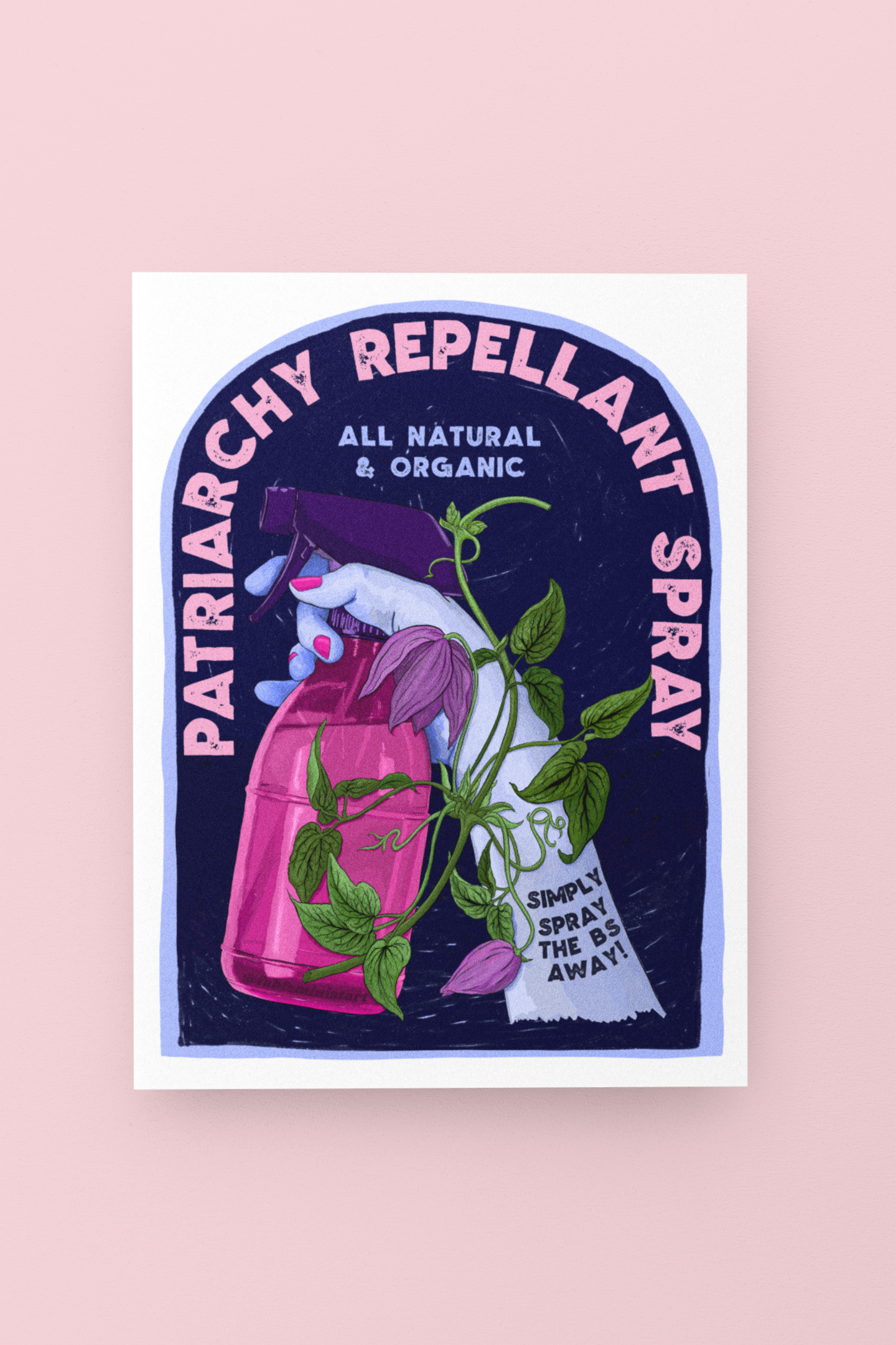 Patriarchy Repellant Spray: Feminist Print