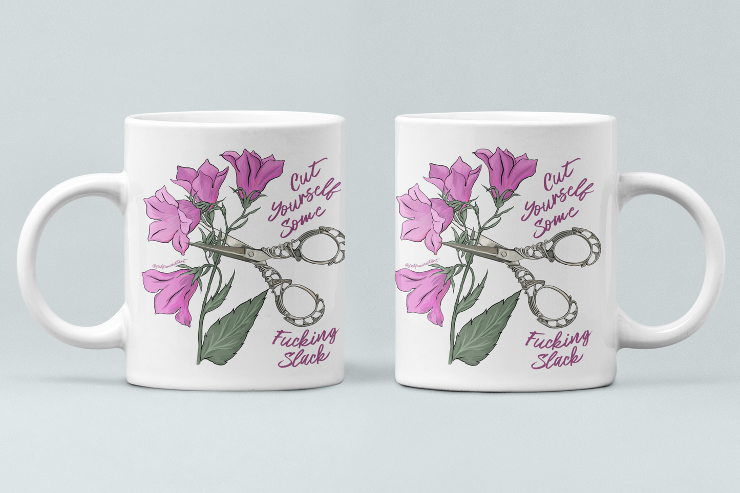 Cut Yourself Some Fucking Slack: Mental Health Mug