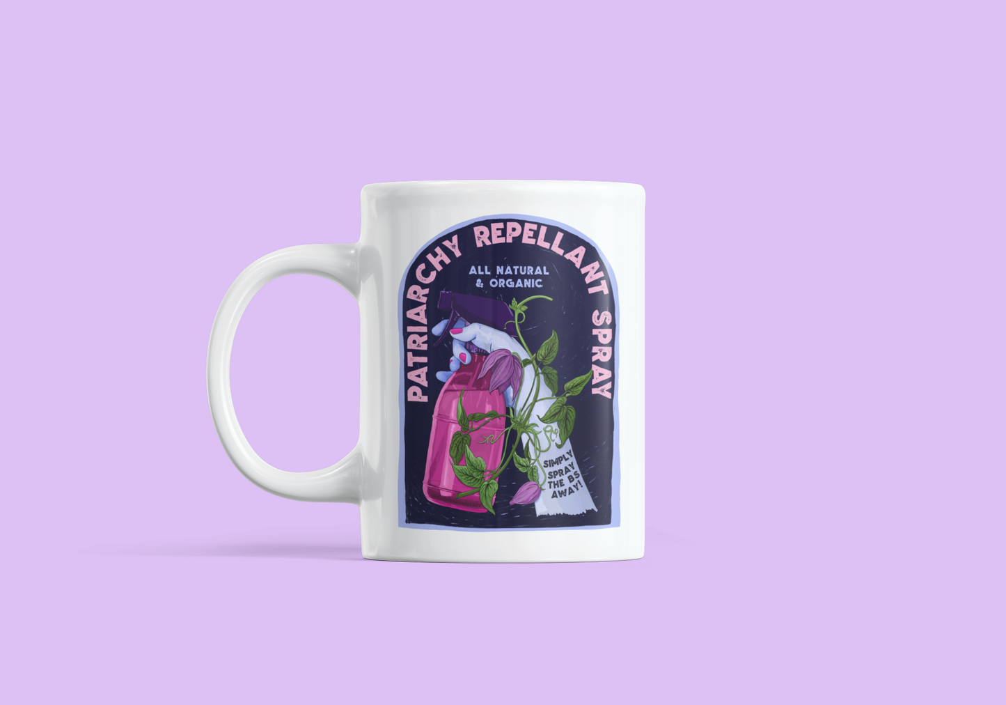 Patriarchy Repellant Spray: Feminist Mug
