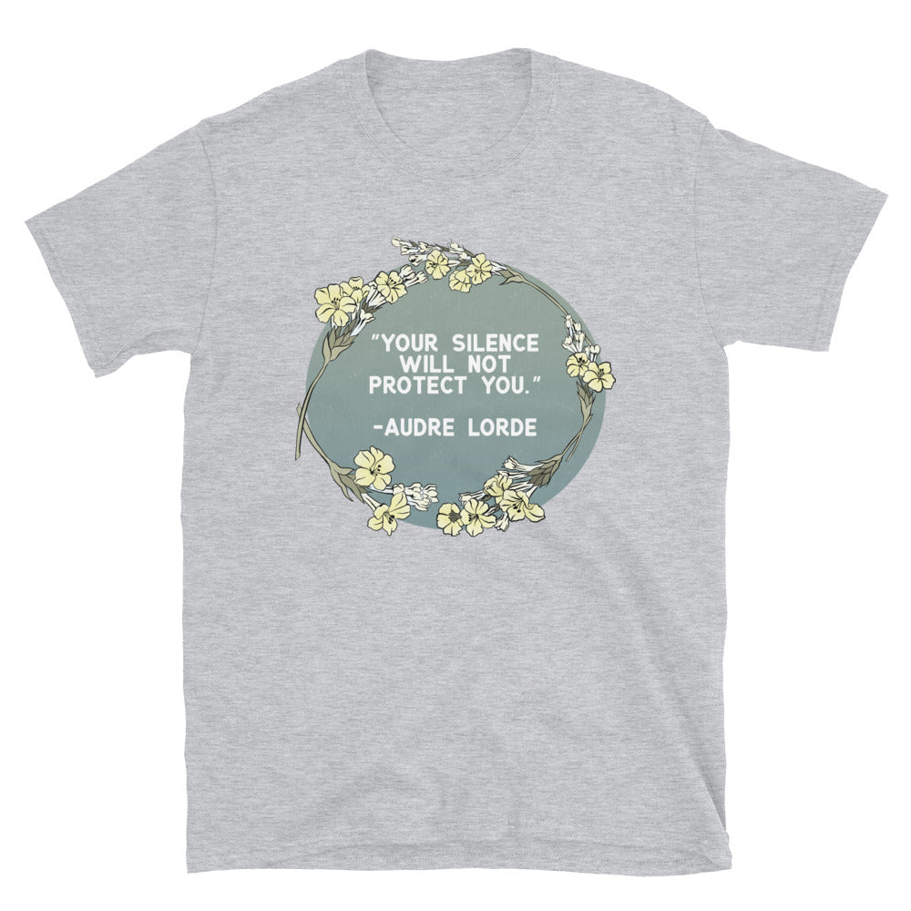 Your Silence Will Not Protect You, Audre Lorde: Unisex Adult Shirt