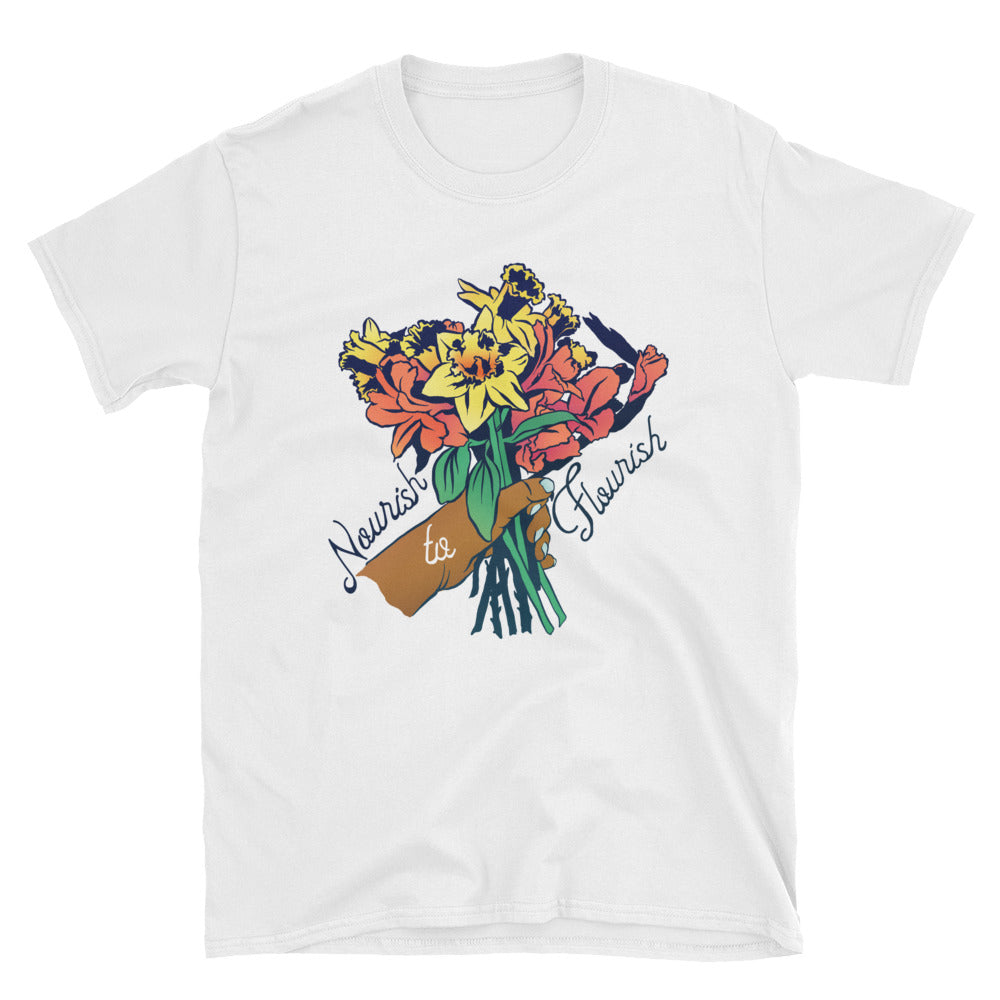 Nourish To Flourish: Unisex Adult Shirt