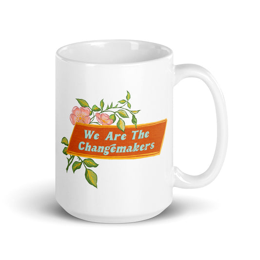 We Are The Changemakers: Feminist Mug