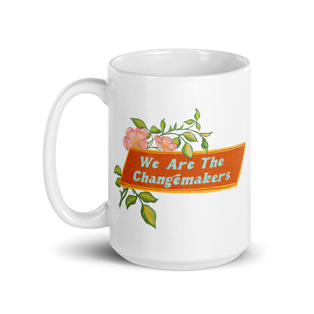 We Are The Changemakers: Feminist Mug