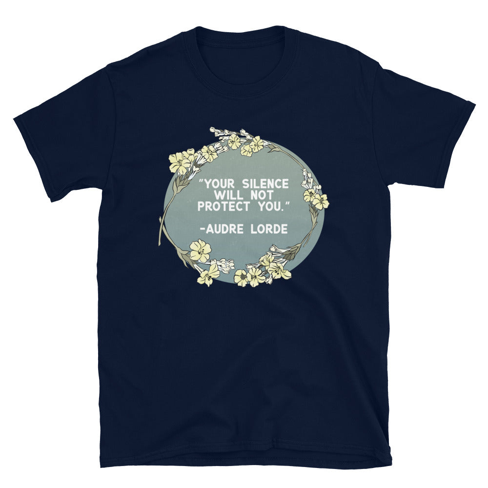 Your Silence Will Not Protect You, Audre Lorde: Unisex Adult Shirt