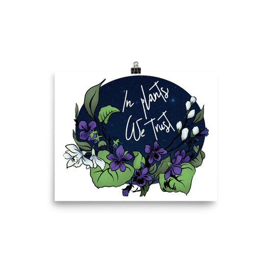 In Plants We Trust: Gardening Print
