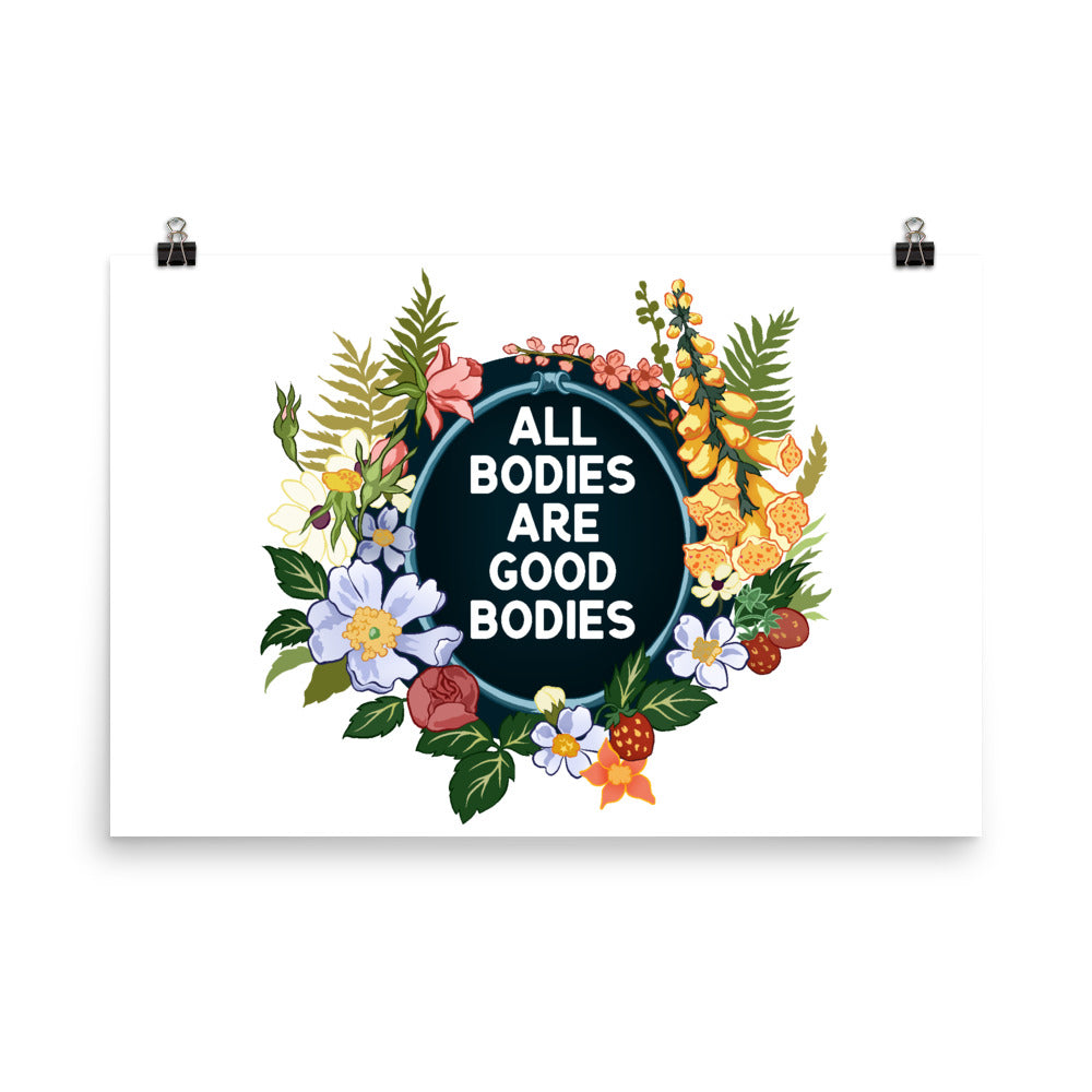 All Bodies Are Good Bodies: Body Positive Print