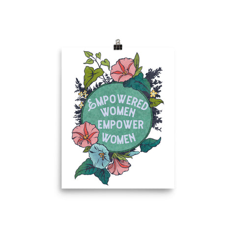 Empowered Women Empower Women: Feminist Print