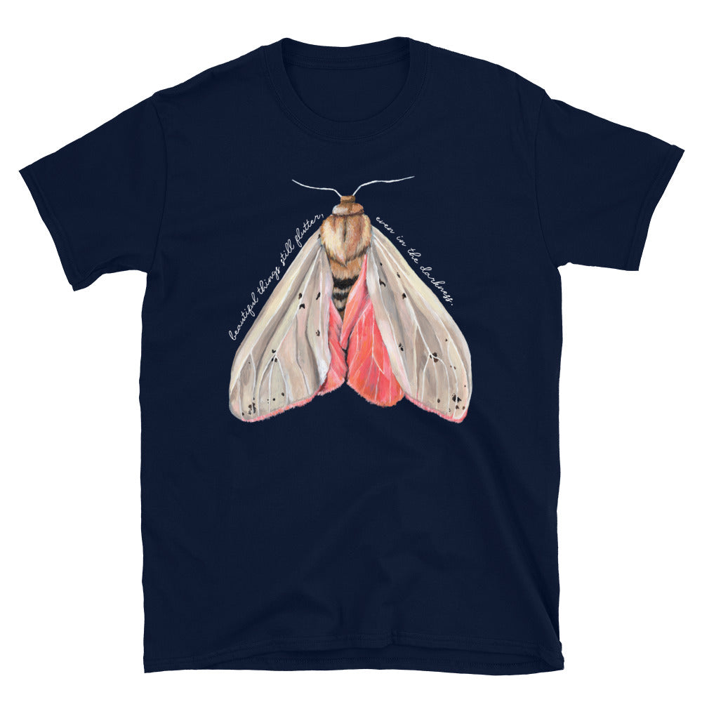 Beautiful Things Still Flutter Even In The Darkness: Self Care Shirt