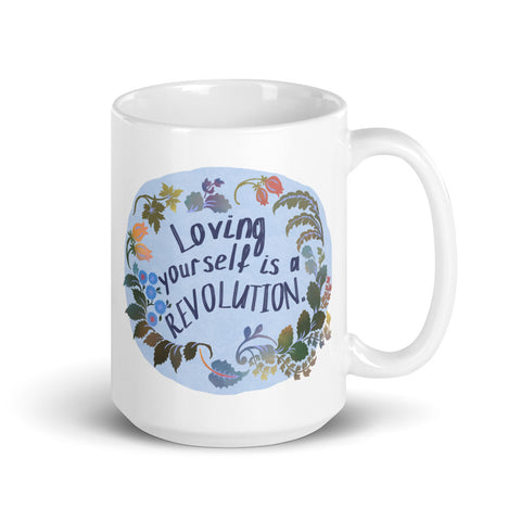 Loving Yourself Is A Revolution: Self Care Mug