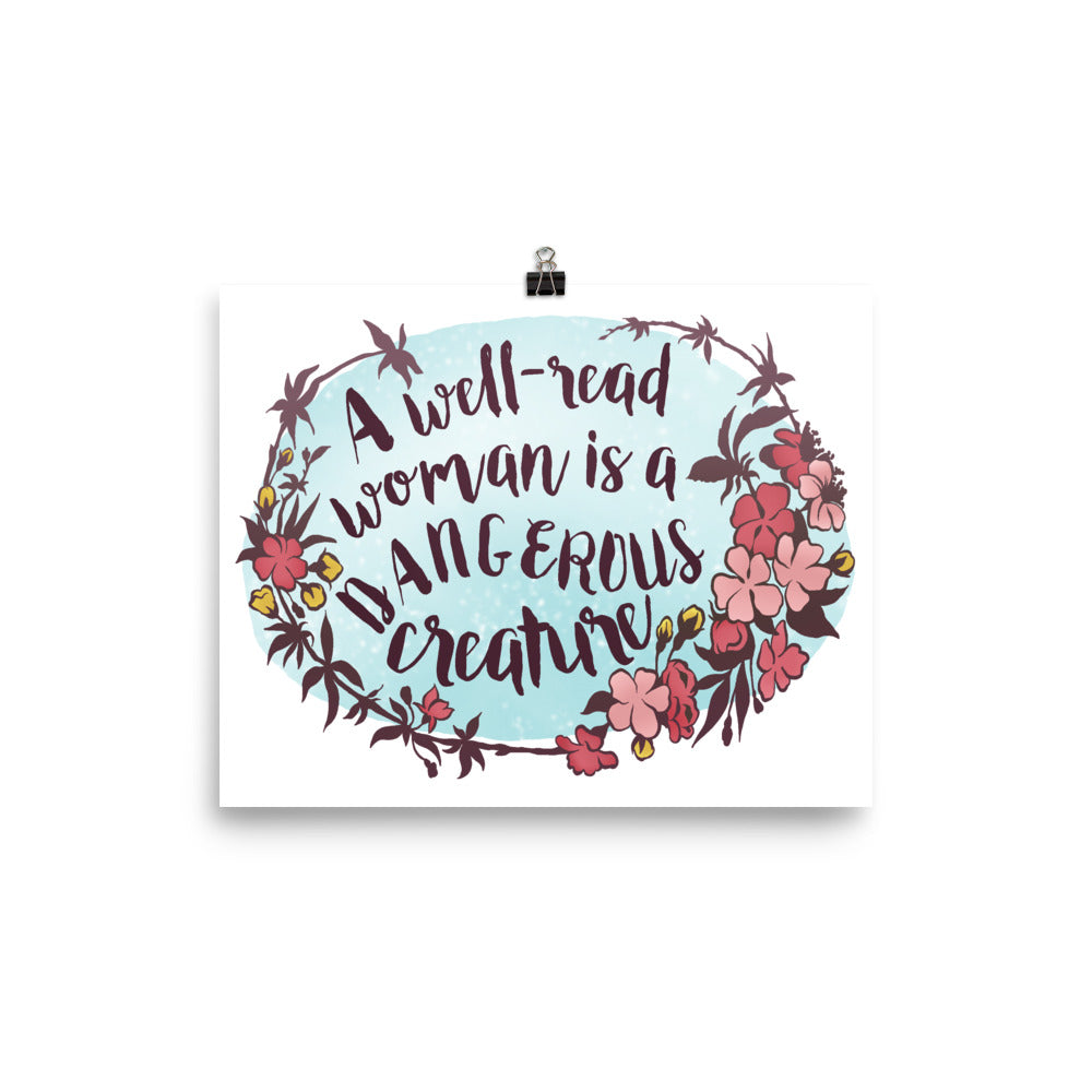 A Well Read Woman Is A Dangerous Creature: Feminist Print