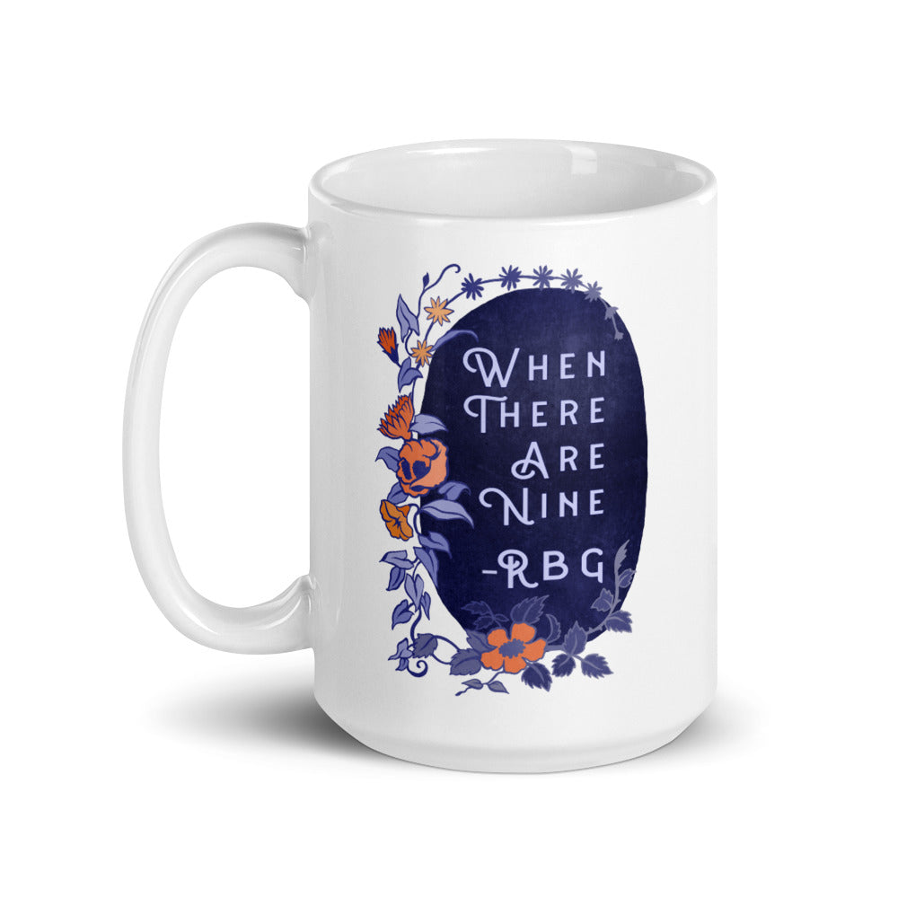 When There Are Nine, Ruth Bader Ginsburg: Feminist Mug