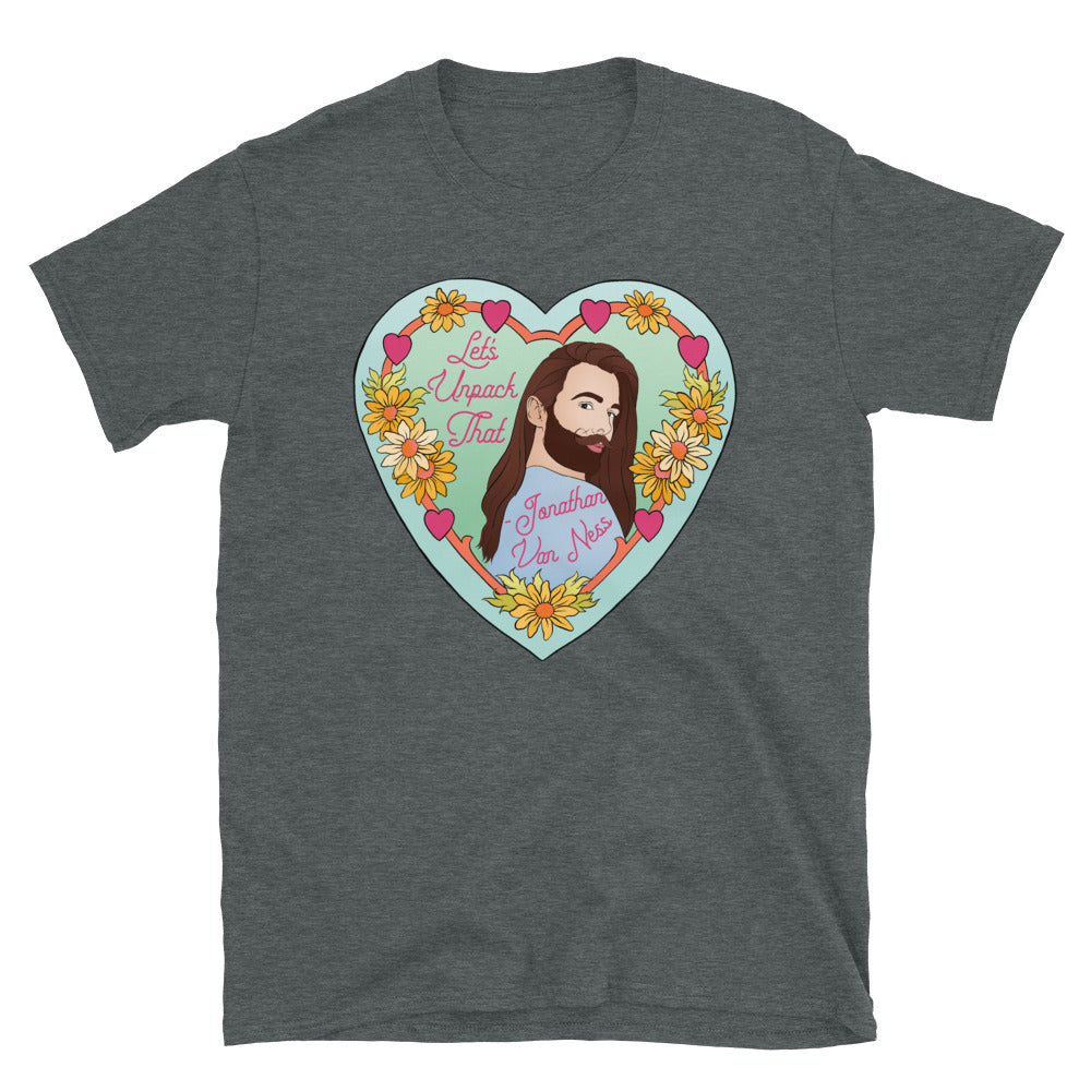 Let's Unpack That, Jonathan Van Ness: Queer Pride Unisex Adult Shirt