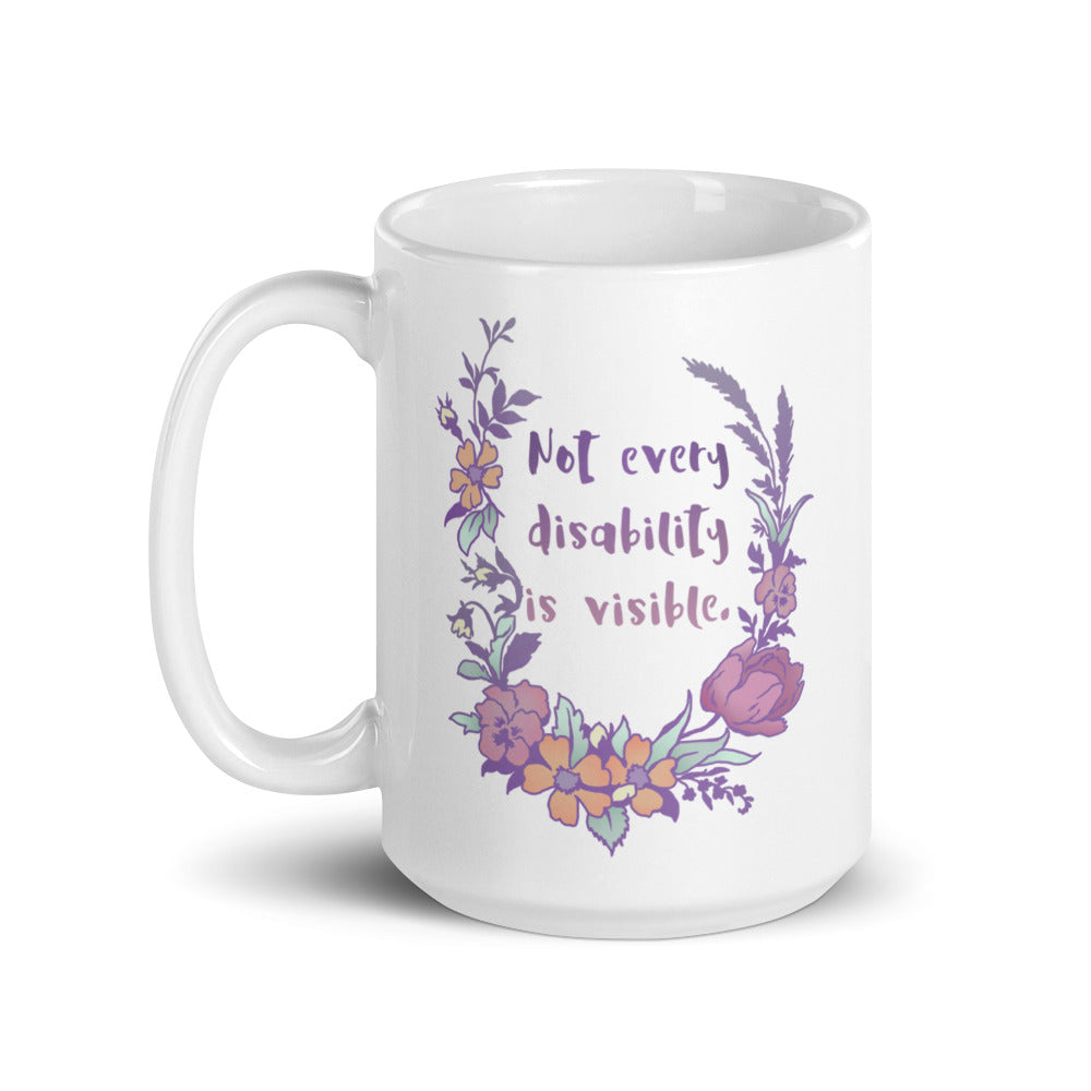 Not Every Disability Is Visible: Feminist Mug