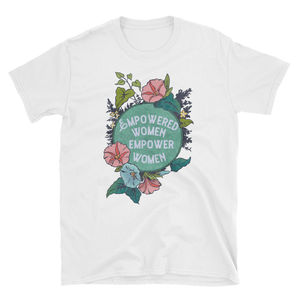 Empowered Women Empower Women: Unisex Adult Shirt