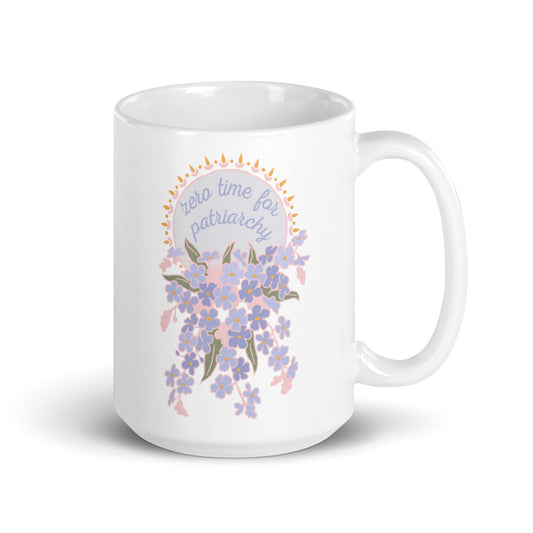 Zero Time For Patriarchy: Feminist Mug