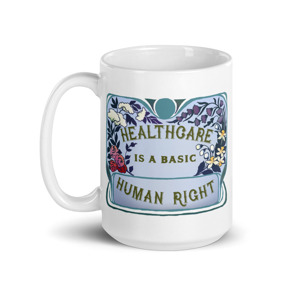 Healthcare Is A Basic Human Right: Feminist Mug