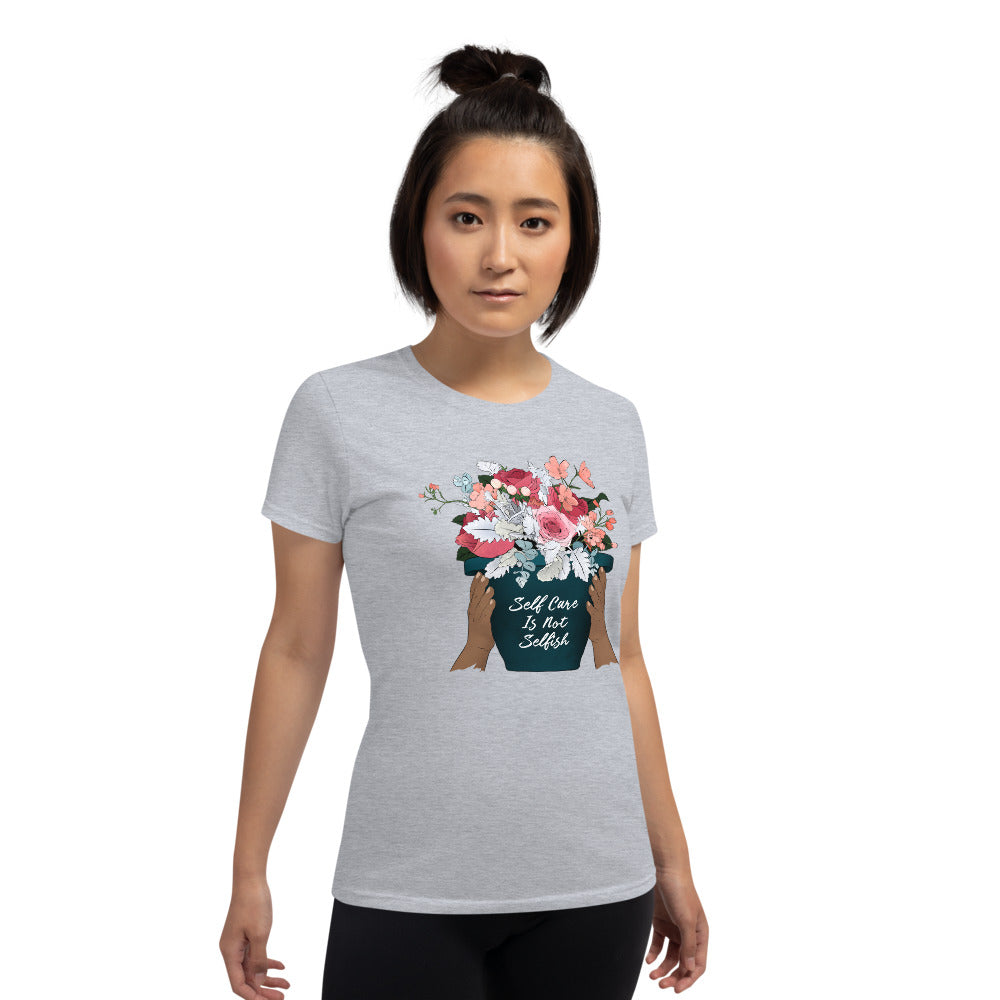 Self Care Isn't Selfish: Femme Fitted Shirt