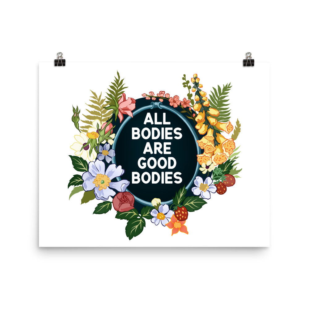 All Bodies Are Good Bodies: Body Positive Print