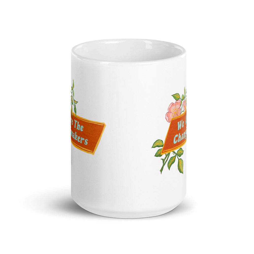 We Are The Changemakers: Feminist Mug