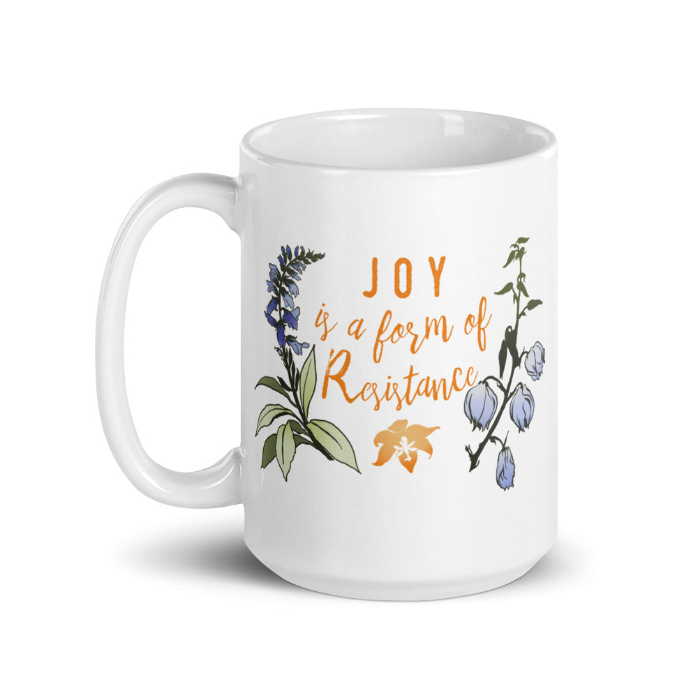 Joy Is A Form Of Resistance: Feminist Mug