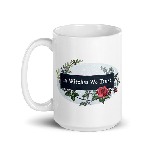 In Witches We Trust: Feminist Mug