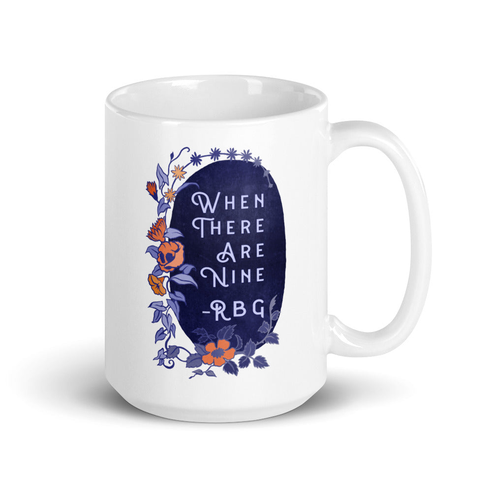 When There Are Nine, Ruth Bader Ginsburg: Feminist Mug