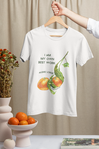 I Am My Own Best Work, Audre Lorde: Feminist Shirt