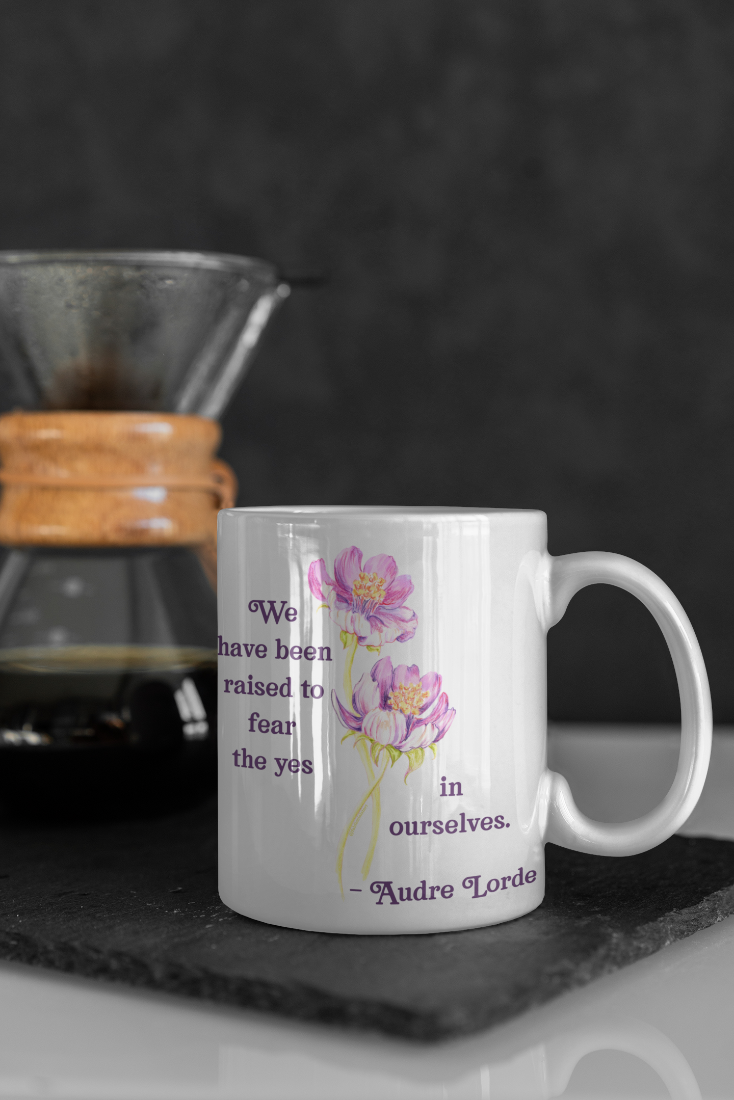 We Have Been Raised To Fear The Yes In Ourselves, Audre Lorde: Feminist Mug